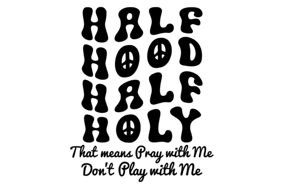 Half Hood Half Holy SVG PNG: An Embroidery Review