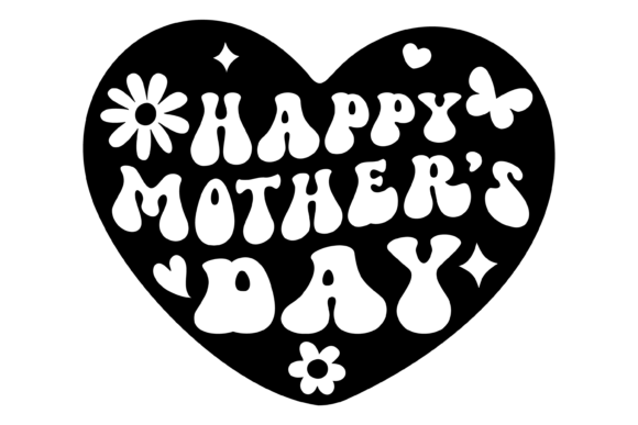 Happy Mothers Day Svg PNG: Graphics for Crafts