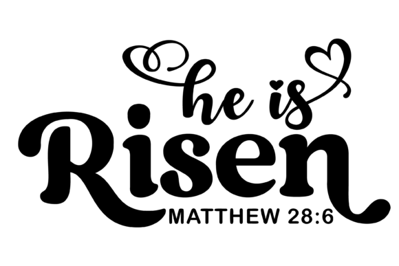 He Is Risen Graphics: A Crafts Asset Review