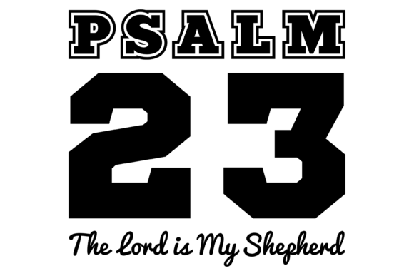 Lord is My Shepherd Svg PNG: Graphics for Faith Crafts