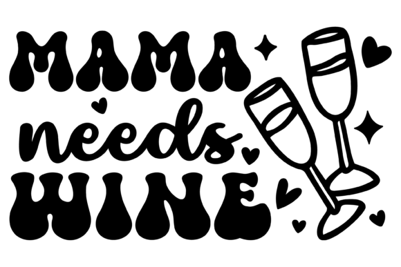 Mama Needs Wine Svg PNG: Embroidery Review