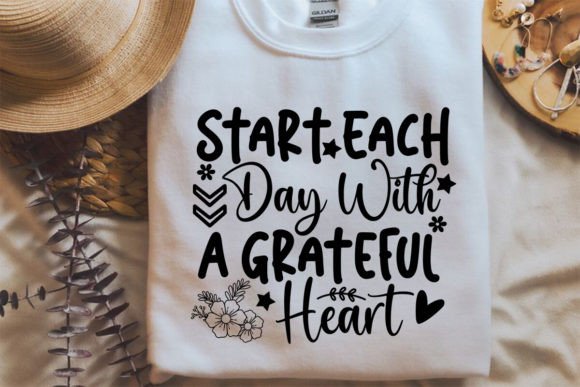 Start Each Day with a Grateful Heart SVG: Graphics for Crafts